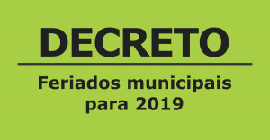 Decreto define os feriados municipais de Capinzal para 2019
