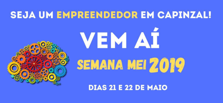 Administração Municipal de Capinzal promove Semana MEI 2019